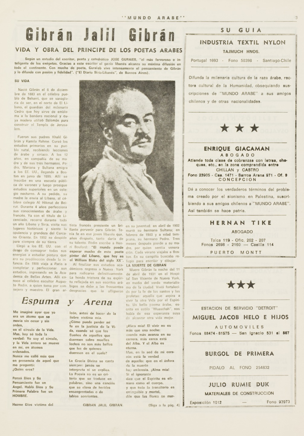 "Gibrán Jalil Gibrán: vida y obra del principe de los poetas arabes", Mundo Árabe, Nov 15, 1972, pp. 3-4.